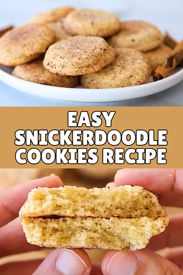 Easy Snickerdoodle Cookies Recipe