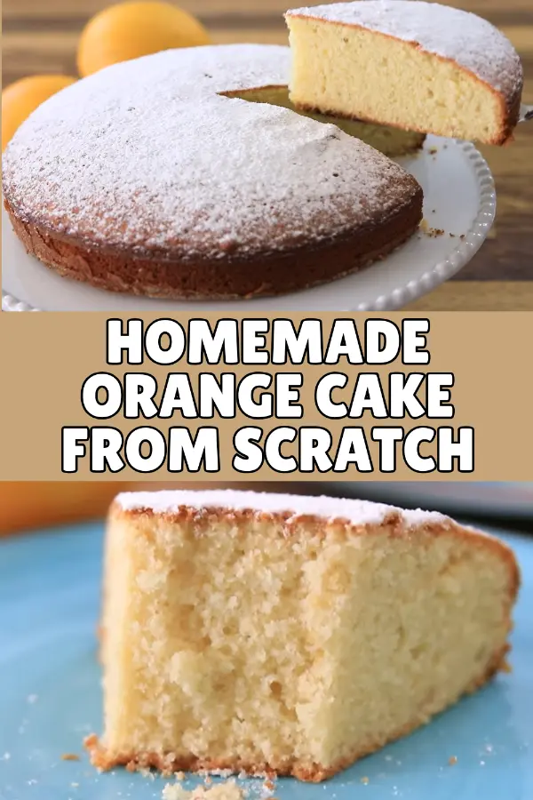 Homemade Orange Cake From Scratch