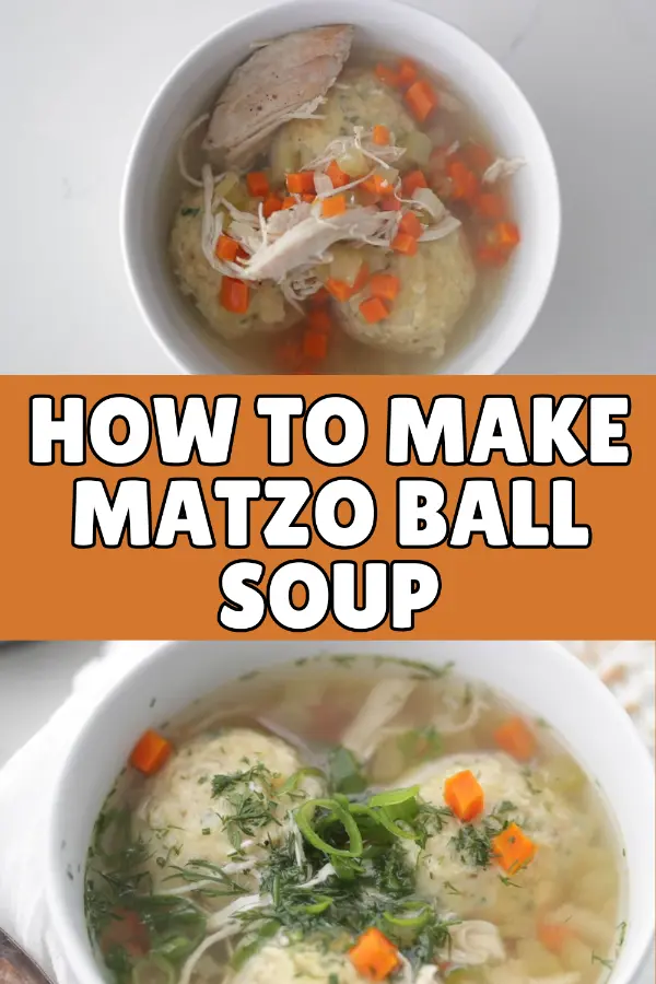 How to Make Matzo Ball Soup