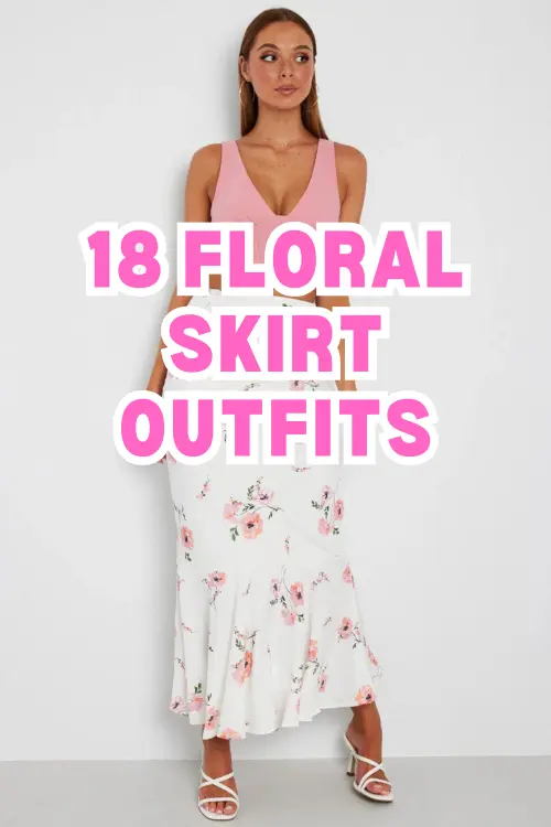 Floral Skirt Outfits