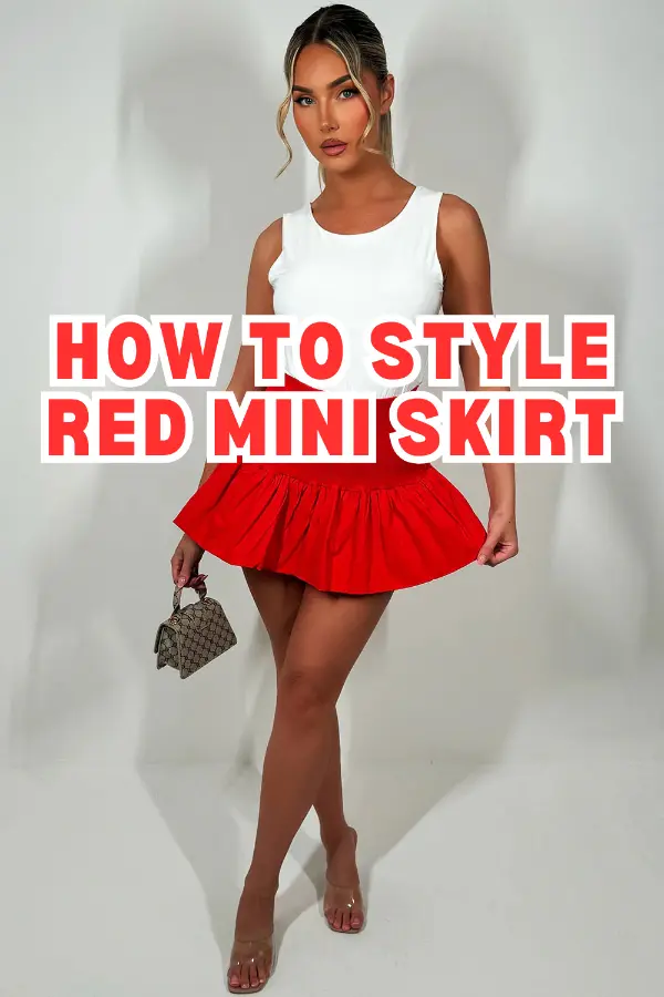 How to Style Red Mini Skirt