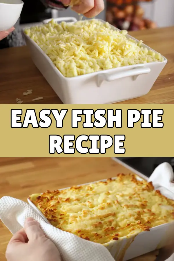 Easy Fish Pie Recipe