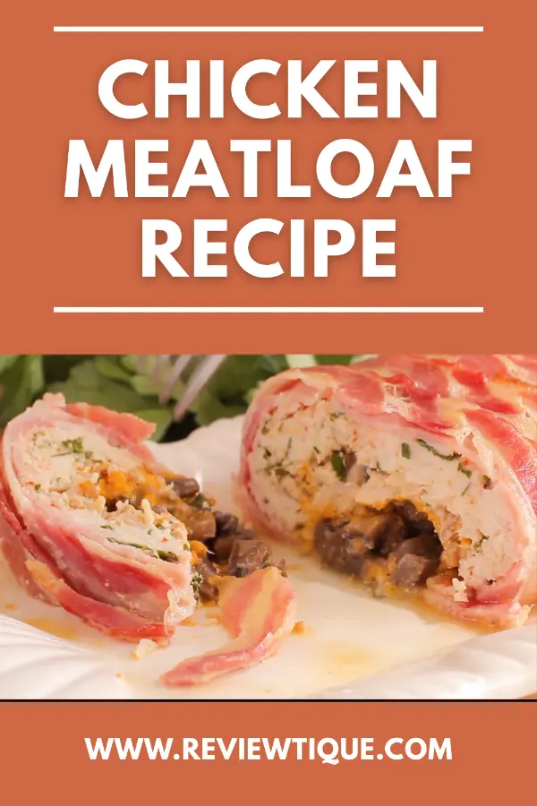 Chicken Meatloaf Recipe